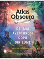 Atlas Obscura pentru copii