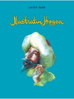 Nazdravaniile lui Nastratin Hogea: pagini alese