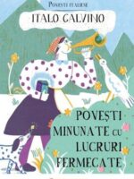 Povesti minunate cu lucruri fermecate